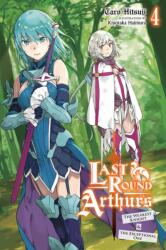 Last Round Arthurs, Vol. 4 (ISBN: 9781975316525)