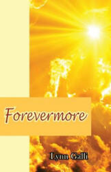 Forevermore - Lynn Galli (ISBN: 9781935611257)