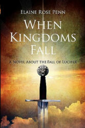 When Kingdoms Fall - Elaine Penn (2010)