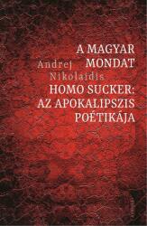 A MAGYAR MONDAT / HOMO SUCKER (2020)