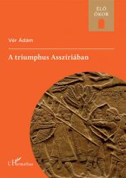 A triumphus Asszíriában (2020)