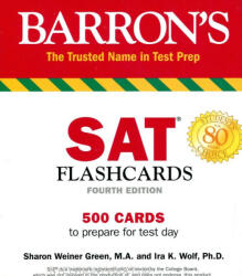 Sharon Weiner Green M. A. , Ira K. Wolf Ph. D. : Barron's SAT Flash Cards 4th Edition (ISBN: 9781438079233)