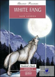 White Fang Student s Book Pack Graded Readers - Jack London (ISBN: 9789604431663)