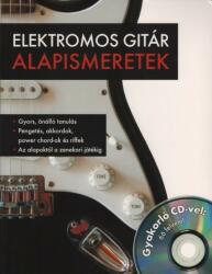 Elektromos gitár alapismeretek - Gyakorló CD-vel: 66 felvétel (ISBN: 4050847010614)