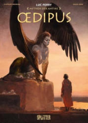 Mythen der Antike: Ödipus (Graphic Novel) - Clotilde Bruneau, Diego Oddi (ISBN: 9783962194192)