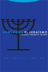El judaísmo : pasado, presente y futuro - Hans Küng, Gilberto Canal Marcos, Abelardo Martínez de Lapera (ISBN: 9788481648836)