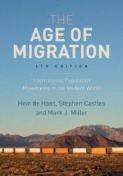 Age of Migration - Stephen Castles, Mark J. Miller (ISBN: 9781352007121)