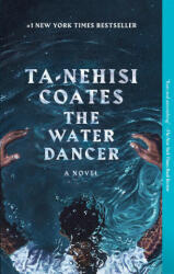 The Water Dancer (ISBN: 9780399590610)