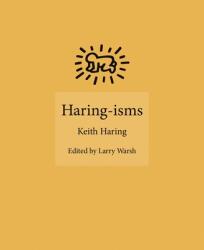 Haring-isms - Larry Warsh (ISBN: 9780691209852)