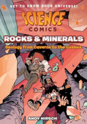 Science Comics: Rocks and Minerals - Andy Hirsch (ISBN: 9781250203953)