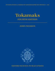 Tokamaks - John Wesson (ISBN: 9780199592234)