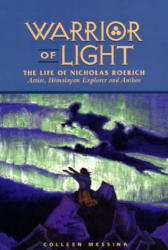 Warrior of Light - Colleen Messina (ISBN: 9780922729791)