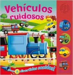 Vehículos ruidosos - Igloo Books (ISBN: 9788467702729)