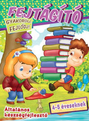 Fejtágító - általános készségfejlesztő 4-5 éveseknek (ISBN: 9786155975349)