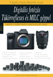 Digitális fotózás tükörreflexes és MILC géppel (2020)