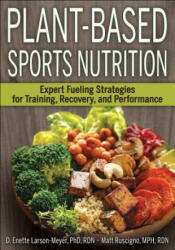 Plant-Based Sports Nutrition - D. Enette Larson-Meyer, Matt Ruscigno (ISBN: 9781492568643)