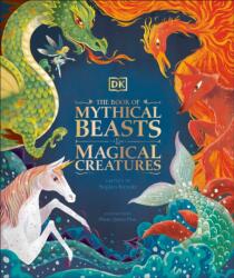 Book of Mythical Beasts and Magical Creatures - Stephen Krensky (ISBN: 9781465499752)