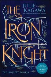 The Iron Knight Special Edition - KAGAWA JULIE (ISBN: 9781335090621)