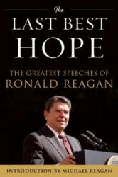 Last Best Hope - Michael Reagan, Ronald Reagan, Michael Reagan (ISBN: 9781630060497)