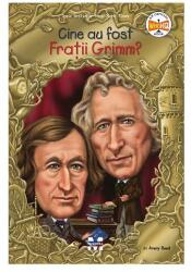 Cine au fost Frații Grimm? (ISBN: 9786069783351)