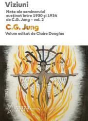 Viziuni. Note ale seminarului susținut între 1930 și 1934 de C. G. Jung (ISBN: 9786064009609)