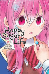 Happy Sugar Life, Vol. 7 - TOMIYAKI KAGISORA (ISBN: 9781975303365)