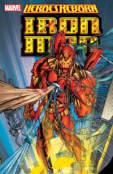Heroes Reborn: Iron Man - Marvel Various, Whilce Portacio, Marvel Various (ISBN: 9781302923464)