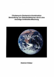 Clindamycin-Gentamicin-Kombination - Dietrich Kl Ber (1999)