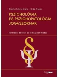 Pszichológia és pszichopatológia jogászoknak (ISBN: 9789632585055)