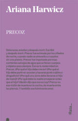 ARIANA HARWICZ - Precoz - ARIANA HARWICZ (ISBN: 9788416738168)