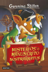 Geronimo Stilton 3. El misterioso manuscrito de Nostrarratus - GERONIMO STILTON (ISBN: 9788408155379)