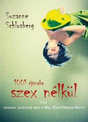 Suzanne Schlosberg - 1001 éjszaka szex nélkül (2010)