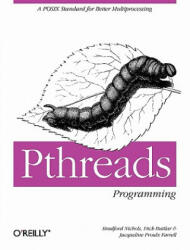 Pthreads Programming: A Posix Standard for Better Multiprocessing (ISBN: 9781565921153)