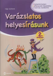 Varázslatos helyesírásunk 2. évfolyam (2010)