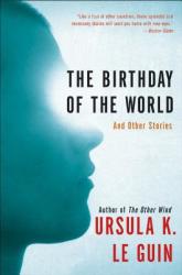 The Birthday of the World: And Other Stories (2003)