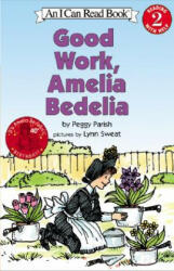 Good Work Amelia Bedilia - Peggy Parish (2008)