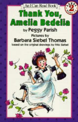 Thank You, Amelia Bedelia - Peggy Parish (2008)