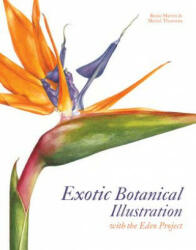 Exotic Botanical Illustration - Meriel Thurstan (2012)