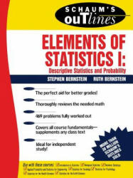 Schaum's Outline of Elements of Statistics I: Descriptive Statistics and Probability - Stephen Bernstein (2011)