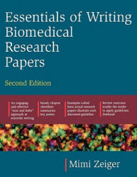 Essentials of Writing Biomedical Research Papers. Second Edition - Mimi Zeiger (2010)