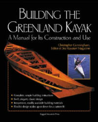 Building the Greenland Kayak - Cunningham (2001)