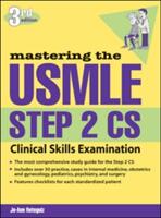 Mastering the USMLE Step 2 Cs Third Edition (2012)