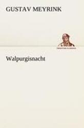 Walpurgisnacht - Gustav Meyrink (2012)