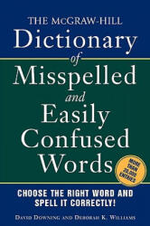 McGraw-Hill Dictionary of Misspelled and Easily Confused Words - David Downing (2006)