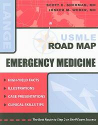 USMLE Road Map: Emergency Medicine (2009)