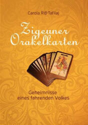 Zigeuner Orakelkarten - Carola Riß-Tafilaj (2011)