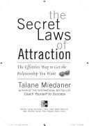 The Secret Laws of Attraction: The Effortless Way to Get the Relationship You Want (2006)