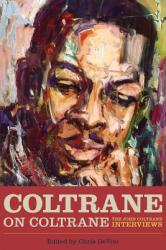 Coltrane on Coltrane - Chris Devito (2012)