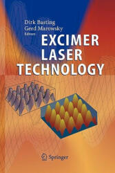 Excimer Laser Technology - Dirk Basting, Gerd Marowsky (2010)