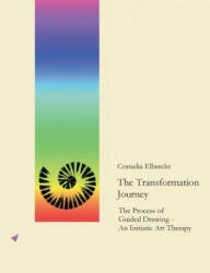 Transformation Journey - Cornelia Elbrecht (2007)